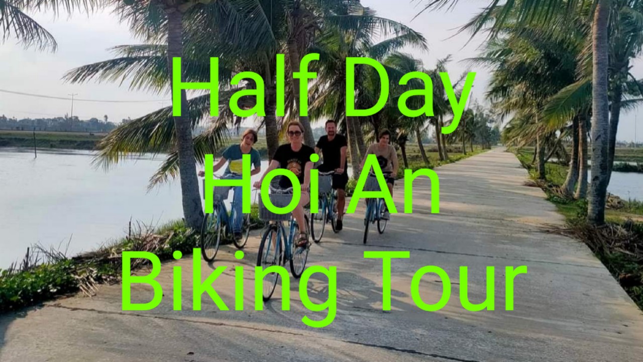 Half Day Hoi An Biking Tour
