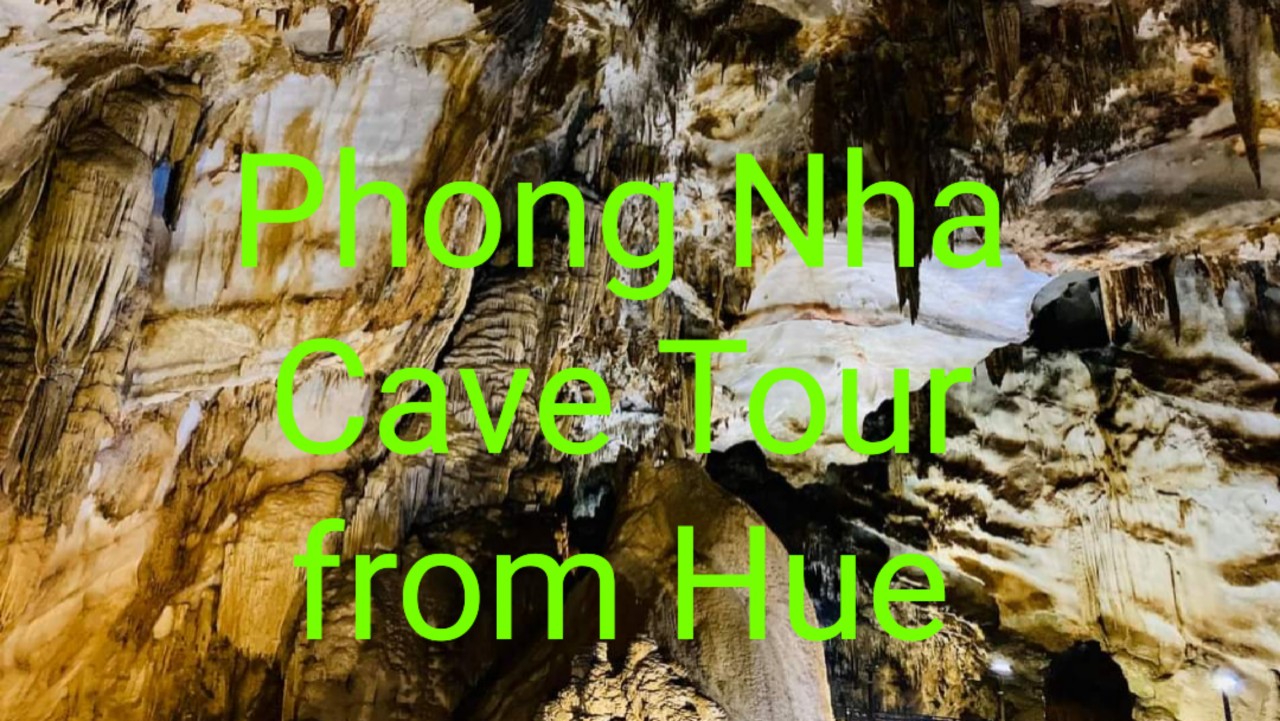 Phong Nha Cave Tour from Hue