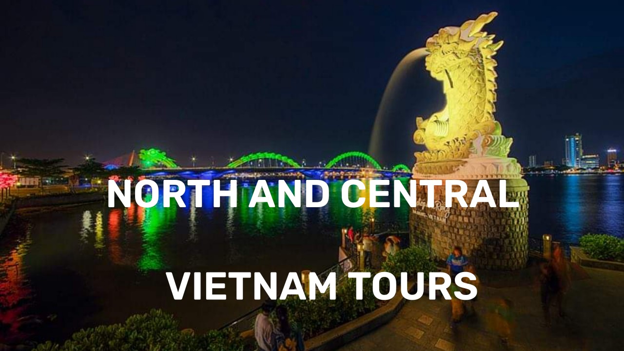 North and Central Vietnam Tours